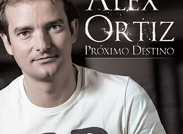 Alex Ortiz Proximo Destino